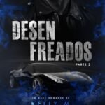Desenfreados - parte II